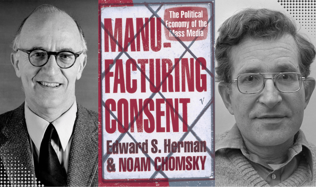 Understanding Chomsky’s Propaganda Model&nbsp;Today