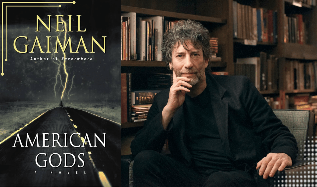 The Gods Among Us: Unraveling Neil Gaiman’s American&nbsp;Gods